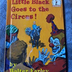 Little Black Goes to the Circus Book by Walter Farley